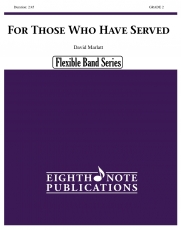 For Those Who Have Served